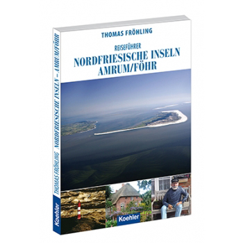 Thomas Fröhling Reiseführer Nordfriesische Inseln Amrum Föhr Reiseführer