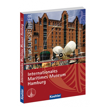 Museumsführer Internationales Maritimes Museum Hamburg Christian Tröster Buch