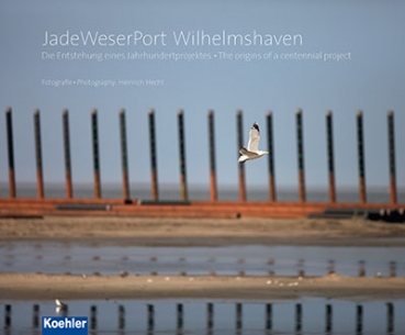 Heinrich Hecht Jadeweserport Wilhelmshaven Buch