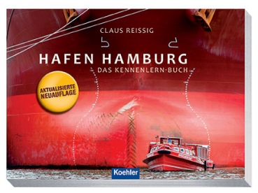Claus Reissig Hafen Hamburg Das Kennenlern-Buch