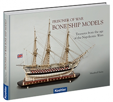 Manfred Stein Prisoner of War Bone Ship Models Knochenschiffe