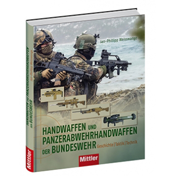 Jan Philipp Weisswange Handwaffen und Panzerabwehrhandwaffen der Bundeswehr Buch